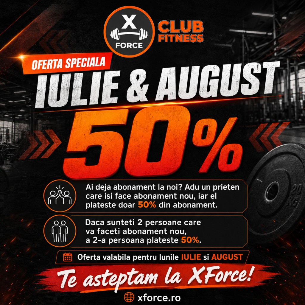 Ofertă specială XForce Bacău iulie și august – 50% reducere la abonament nou
